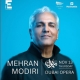Mehran modiri Opera Dubai